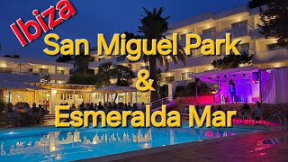 San Miguel Park & Esmeralda Mar Hotel ,Ibiza 2024