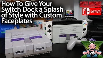 How to Give your Nintendo Switch Dock a New Look with the the eXtreme Rate Custom Dock Faceplates