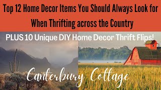 TOP 12 HOME DECOR ITEMS TO LOOK FOR WHEN THRIFTING PLUS 10 UNIQUE DIY HOME DECOR THRIFT FLIPS!