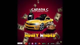 CAPADA C x Kin Cee x Adwen Bolo x Fancy - Money Minded (Official Audio)