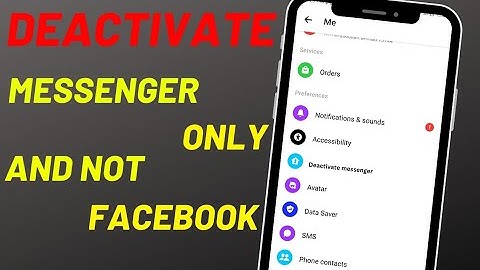 How to Deactivate Messenger Account Without Deactivating Facebook in 2023