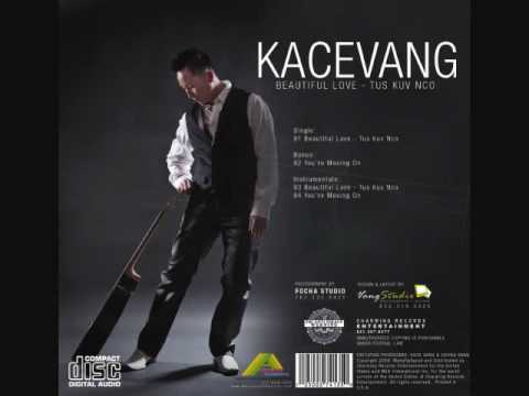 Beautiful-Love Tus Kuv Nco By Kace Vang