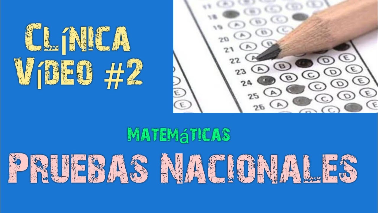 clínica de matemáticas/Pruebas nacionales YouTube