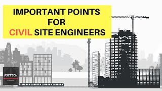 16 Important Points for Civil Site Engineers to Remember - Site Engineer Work
