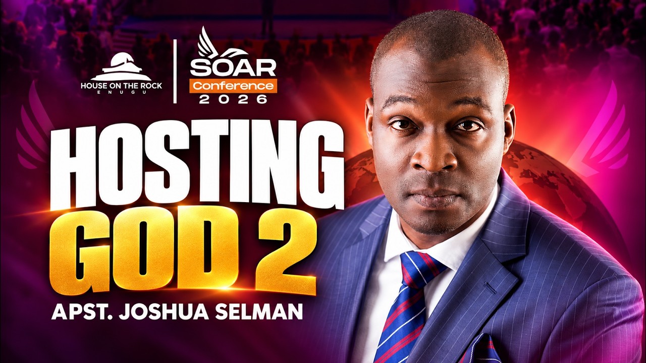 SOAR CONFERENCE 2026 DAY 3 EVEVNING SESSION||HOUSE ON THE ROCK||ENUGU-NIGERIA||APOSTLE JOSHUA SELMAN