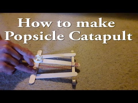 How to make Popsicle Catapult