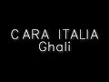 GHALI - Cara Italia (Testo   Audio) (Without Copyright)