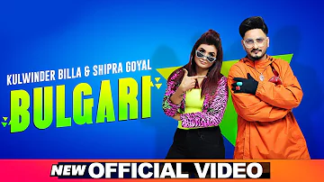 Kulwinder Billa | Shipra Goyal | Bulgari (Bvlgari) | Full Video | Dr Zeus | Latest Punjabi Song 2020