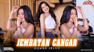 Donna Jello - Jembatan Cangar | Official Live Music