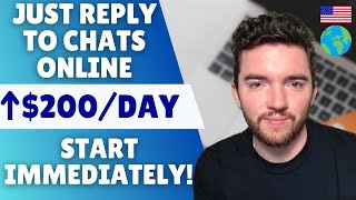 Start Immediately! Work From Home Replying to Chat Messages Online | Up to $200/Day