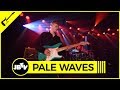 Pale waves  television romance  live  jbtv