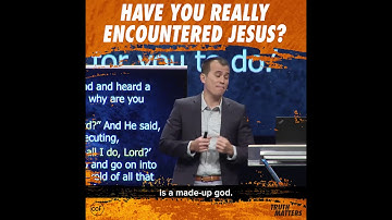 Have You Really Encountered Jesus? - Paul Tanchi - Truth Matters Snippets