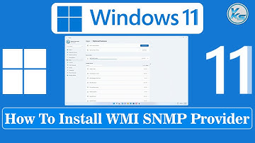 ✅ How To Install WMI SNMP Provider in Windows 11