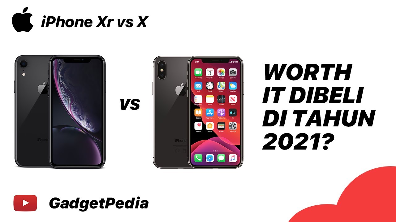 iphone-xr-vs-x-worth-it-gak-dibeli-di-tahun-2021-youtube