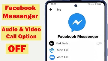 How To Disable Audio & Video Call On Facebook Messenger