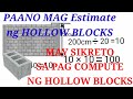 Paano mag Estimate o mag compute ng HOLLOW BLOCKS / how to compute hollow block | construction.