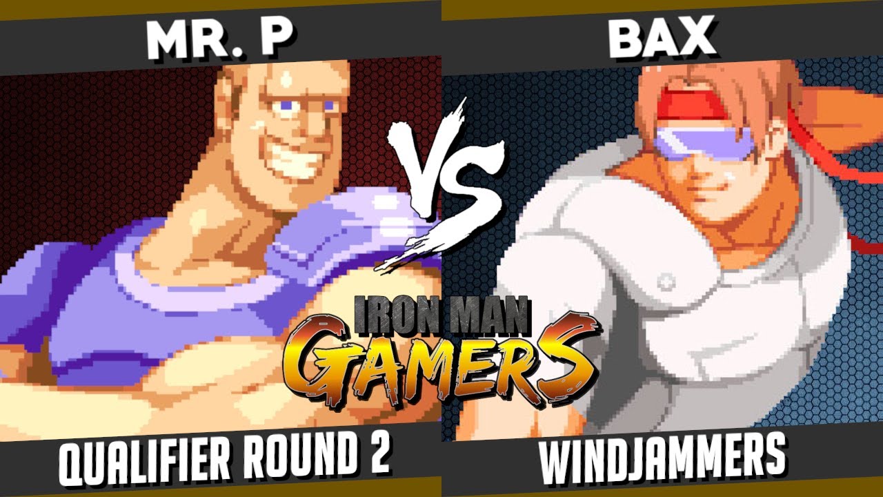 Mr. P (Costa) vs. BaX (Miller) - Windjammers - Round Robin Group B - Iron Man Gamers