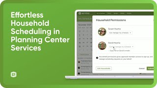 Effortless Household Scheduling in Planning Center Services