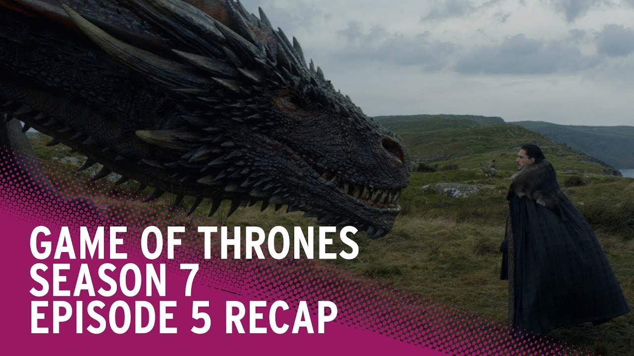 Game of Thrones: Season 7 Episode 5 RECAP &amp; S7 E6 Spoilers - YouTube