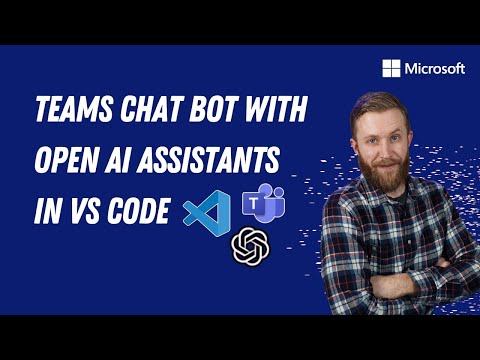 Teams chat bot with Open AI Assistants in VS Code
