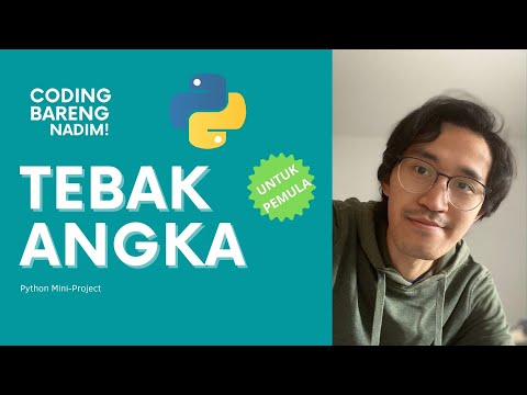 tebak angka (python untuk pemula) | coding bareng nadim