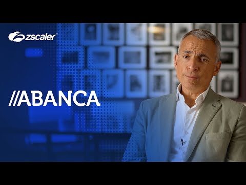 Видео: ABANCA Becomes a Risk Management Innovator with Zscaler