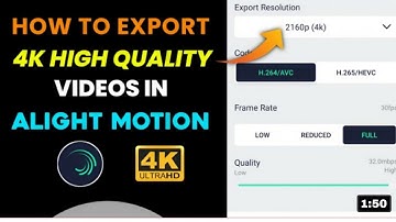 How To Export 4k High Quality Videos In AlightMotion || Best Video Export Setting In Alight Motion