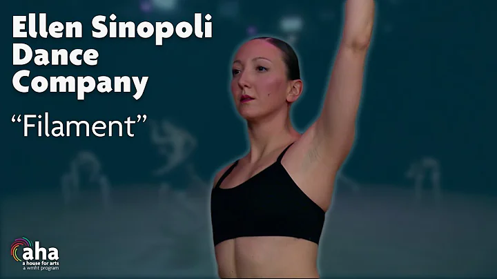 Ellen Sinopoli Dance Company: "Filament" | AHA! A ...