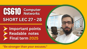CS610 short lecture 27- 28 | Computer network | Final term 2025 |  ⁨@ah-ap⁩