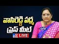 Vasireddy Padma Press Meet at Tadepalli- Live