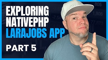 Part 5: Exploring NativePHP with Larajobs Bounty $500 💰