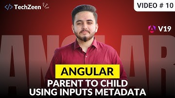Angular 19 Tutorial #10: Send Data from Parent to Child Using Inputs Metadata | (Hindi/Urdu)