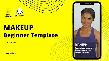 Lens Studio: Makeup | Beginner Template | S1E2