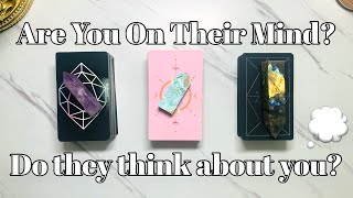 Are You On Their Mind?Do They Think About You?❤‍Pick a Card Love Tarot Reading