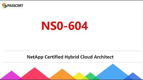 NS0-604 NetApp Certified Hybrid Cloud Architect Dumps