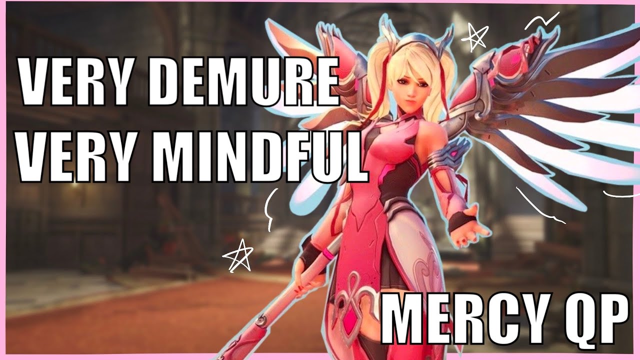 Very Demure and Mindful Mercy QP gameplay!