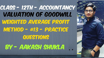 Valuation of Goodwill - Weighted Average Profit Method -#13