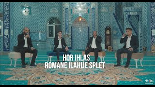 HOR IHLAS - SPLET ROMANE ILAHIJE 2022 l Extreme Media