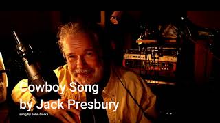 Cowboy Song by Jack Presbury