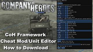 [Company of Heroes] CoH Framework (Cheat Mod/Unit Editor) (How to download)