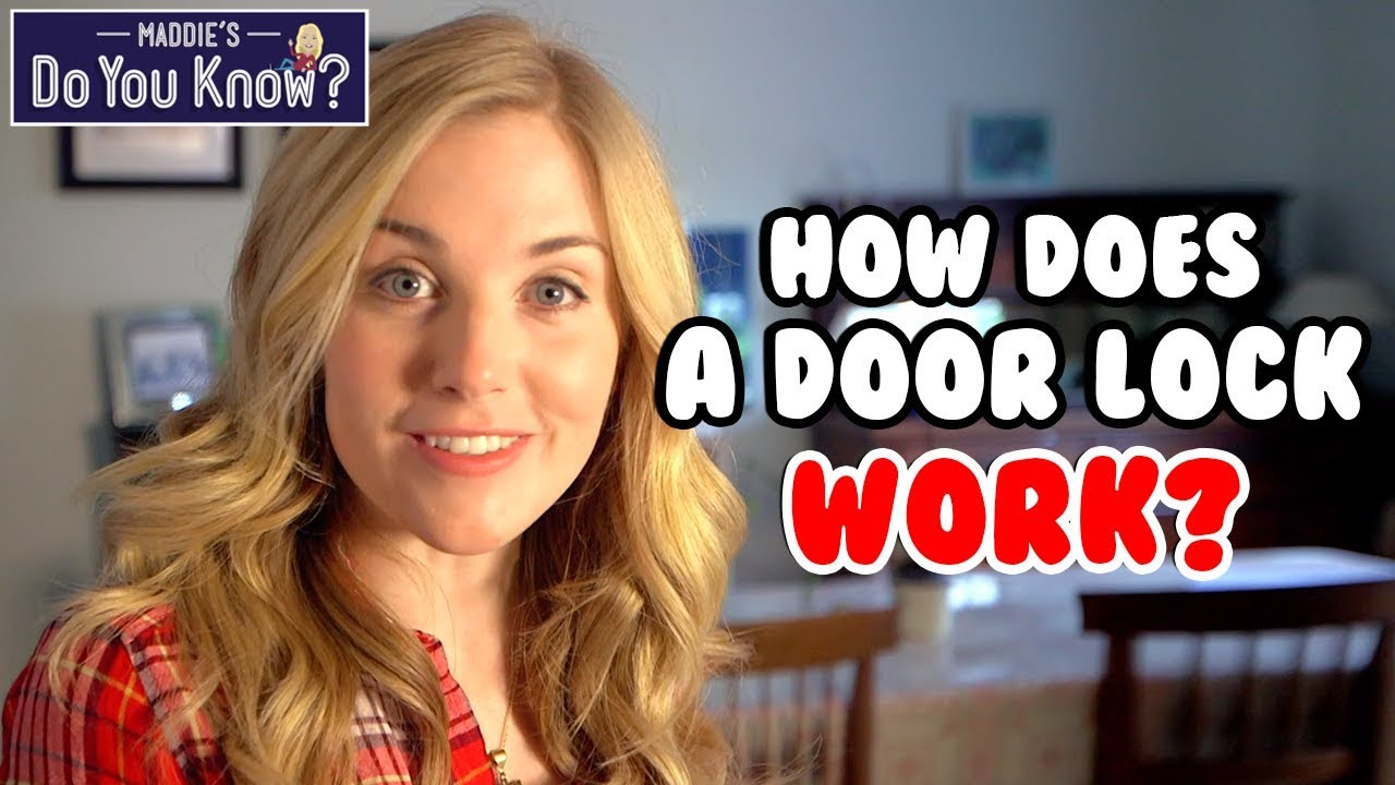 How does a Door Lock work? 🔒 Maddie's Do You Know? 👩 - YouTube