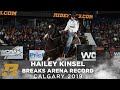Hailey Kinsel BREAKS the Calgary Stampede Arena RECORD | 2019