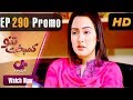 Watch Kambakht Tanno - Episode 290 Promo | Aplus Dramas | Nousheen Ahmed, Ali Josh | Pakistani Drama Online In HD
