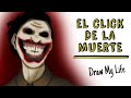 El click de la muerte (Juan Sonrisas) 💀 Draw My Life Terror