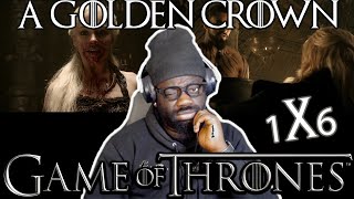 Is She The Dragon?? | Game Of Thrones 1x6 A Golden Crown | REACTION!