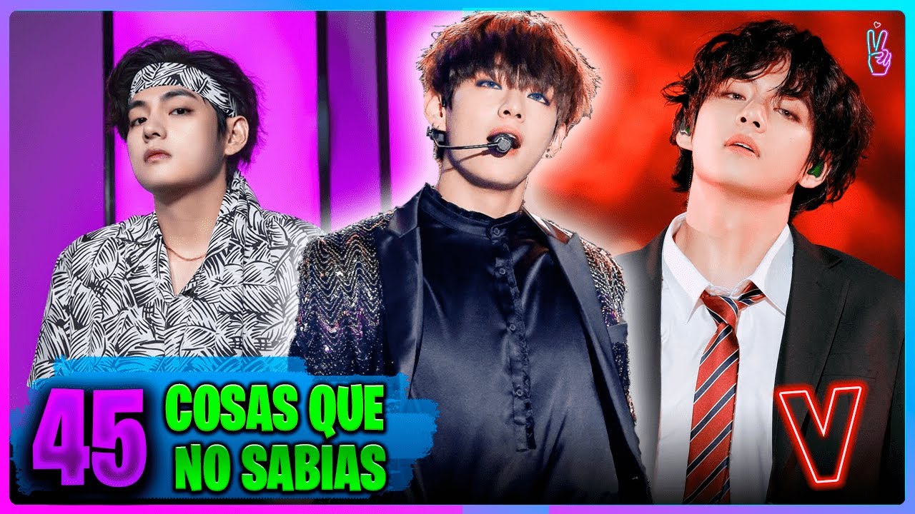 45 CURIOSIDADES de V de BTS ( Kim Tae-Hyung )💟 QUE NO SABIAS 😍