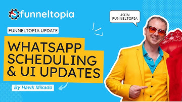 New WhatsApp Features in Funneltopia  Scheduled Messages  UI Updates!