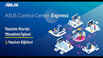ASUS Control Center Express - Yazılım Kuralı Yönetimi İşlevi