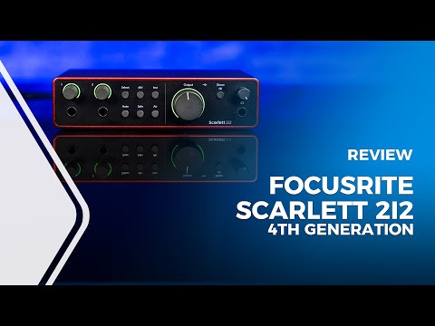 Focusrite Scarlett 2i2 4th Generation Review