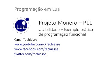 Monero - Parte 11 (Exemplo Prático de Programação Funcional e Correções)